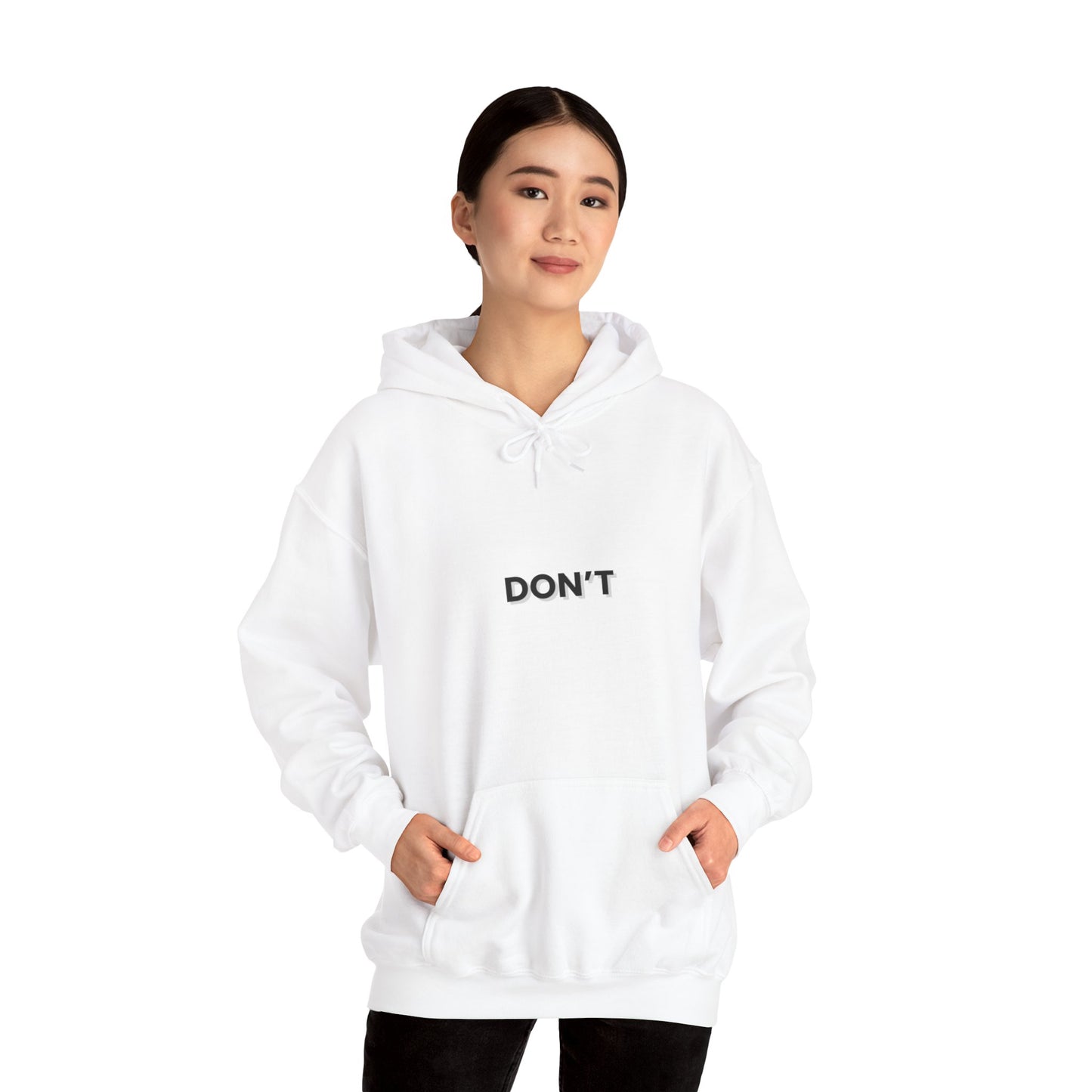 Don't Hoodie