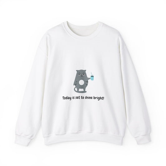 Today is Set to Shine Bright Sweatshirt